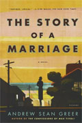 *The Story of a Marriage* by Andrew Sean Greer