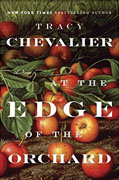 *At the Edge of the Orchard* by Tracy Chevalier