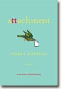 *Attachment* by Isabel Fonseca