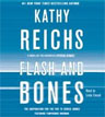 *Flash and Bones* by Kathy Reichs on unabridged audio CD, read by Linda Emond