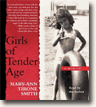 Buy *Girls of Tender Age: A Memoir* by Mary-Ann Tirone Smith in abridged CD audio format online