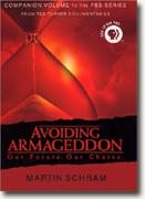 Buy *Avoiding Armageddon: The Companion Book to the PBS Series* online