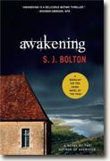 *Awakening* by S.J. Bolton