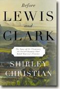 Buy *Before Lewis and Clark: The Story of the Chouteaus, the French Dynasty That Ruled America's Frontier* online