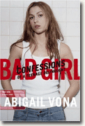 Bad Girl: Confessions of a Teenage Delinquent