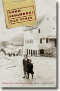 Buy *Good Neighbors, Bad Times: Echoes of My Father's German Village* by Mimi Schwartz online
