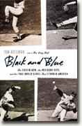Buy *Black and Blue: The Golden Arm, the Robinson Boys, and the 1966 World Series That Stunned America* by Tom Adelman online