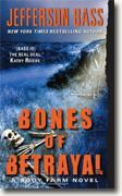 *Bones of Betrayal: A Body Farm Novel* by Jefferson Bass