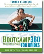 Bootcamp360 for Brides: The Few, the Proud, the Fit
