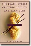 Buy *The Beach Street Knitting Society and Yarn Club* by Gil McNeil online