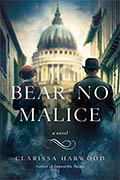 Buy *Bear No Malice* by Clarissa Harwood online