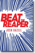 Buy *Beat the Reaper* by Josh Bazell online