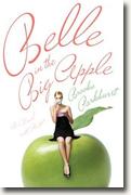 Buy *Belle in the Big Apple: A Novel with Recipes* by Brooke Parkhurst online