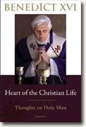 Buy *Heart of the Christian Life* by Pope Benedict XVI online