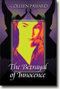 *The Betrayal of Innocence* by Colleen Passard