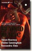 Buy *Beyond Magic* by Susan Kearney, Kassandra Sims and Elaine Cunningham online