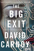 *The Big Exit* by David Carnoy