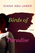 *Birds of Paradise* by Diana Abu-Jaber