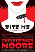 *Bite Me: A Love Story* by Christopher Moore