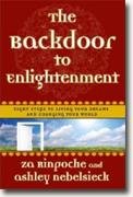 Buy *The Backdoor to Enlightenment: Eight Steps to Living Your Dreams and Changing Your World* by Za Rinpoche and Ashley Nebelsieck online