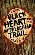 *Black Heart on the Appalachian Trail* by T.J. Forrester