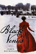 *Black Venus* by James MacManus