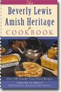 The Beverly Lewis Amish Heritage Cookbook
