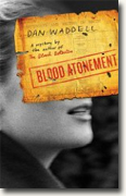 *Blood Atonement* by Dan Waddell
