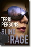 *Blind Rage* by Terri Persons