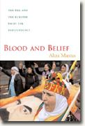 *Blood and Belief: The PKK and the Kurdish Fight for Independence* by Aliza Marcus