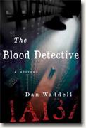 Buy *The Blood Detective* by Dan Waddell online