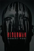 *Bloodman* by Robert Pobi