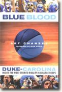 Buy *Blue Blood: Duke-Carolina - Inside the Most Storied Rivalry in College Hoops* by Art Chansky online