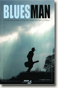 Buy *Bluesman Complete: A Twelve-Bar Graphic Novel* by Rob Vollmar, illustrated by Pablo Callejo online