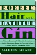 Buy *Bobbed Hair and Bathtub Gin: Writers Running Wild in the Twenties* online