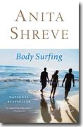 *Body Surfing* by Anita Shreve