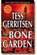*The Bone Garden* by Tess Gerritsen
