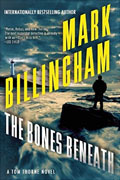 *The Bones Beneath: A Tom Thorne Novel* by Mark Billingham