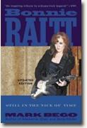 Buy *Bonnie Raitt: Just in the Nick of Time* by Mark Bego online