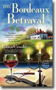*The Bordeaux Betrayal: A Wine Country Mystery* by Ellen Crosby
