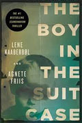 *The Boy in the Suitcase* by Lene Kaaberbol and Agnete Friis