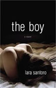 *The Boy* by Lara Santoro
