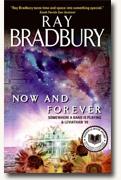 Buy *Now and Forever: Somewhere a Band is Playing and Leviathan '99* by Ray Bradbury
