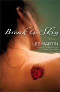 Buy *Break the Skin* by Lee Martin online