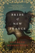 *Bride of New France* by Suzanne Desrochers