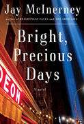 *Bright, Precious Days* by Jay McInerney