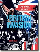 *The British Invasion: The Music, the Times, the Era* by Barry Miles