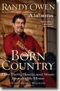 *Born Country: How Faith, Family, and Music Brought Me Home* by Randy Owen with Allen Rucker