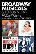 Buy *Broadway Musicals Show by Show - Seventh Edition* by Stanley Green and Cary Ginell online