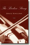*The Broken Strings: Poems* by Grace Schulman